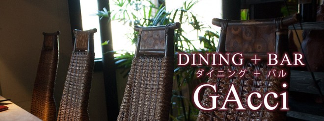 DINING＋BAR GAcci  ON Air No.624
