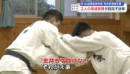 第48回QAB紫雲旗争奪柔道選手権「たった2人の柔道部が目指す快挙」